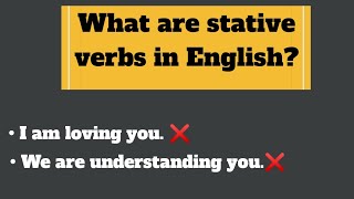 Stative verbs in English  Verbs that are both stative and dynamic verbs  Dyanamic verbs [upl. by Aseret124]