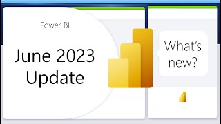 Power BI Update  June 2023 [upl. by Aikar]