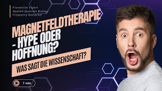 Magnetfeldtherapie  Hype oder Hoffnung [upl. by Rehpotsirk]