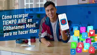 Tap y recarga tiempo aire con Citibanamex Móvil® [upl. by Spatz]