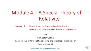 A Special Theory of Relativity session 1 Newtonian Mechanics Inertial Non inertial frames [upl. by Nah498]