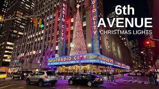 NEW YORK CITY Walking Tour 4K  6th AVENUE  Christmas Lights [upl. by Thomasina]