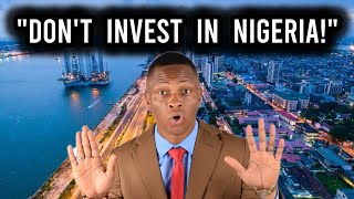 Nigerians In Diaspora THIS WARNING WILL SAVE YOUR LIFE  The Truth About Investing In Nigeria [upl. by Anahsak]