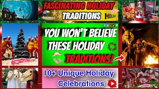 10 Craziest Holiday Traditions Around the Globe🌍🎁 Cultures Celebrate holidays Christmas [upl. by Pan436]