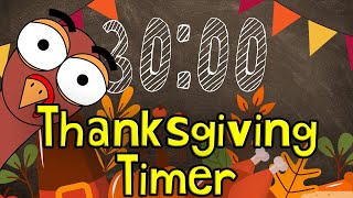 30 Minute Thanksgiving Timer 2020 [upl. by Alphonsine]