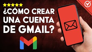 Cómo Abrir o CREAR UNA NUEVA CUENTA de Correo en Gmail  Guía Práctica Para Principiantes 📧​ [upl. by Hairakcaz]