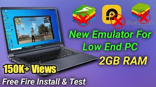 Best New Emulator For Low End PC And Laptop  Play Free Fire In 2GB RAM PC [upl. by Yneffit]