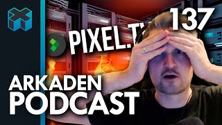 Drama hos Pixeltv  Episode 137  Arkaden Podcast [upl. by Joycelin460]