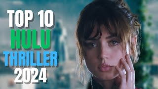 Top 10 Thrillers On Hulu 2024 [upl. by Aihsal559]