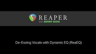 DeEssing Vocals with Dynamic EQ ReaEQin REAPER [upl. by Nuy]