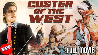 CUSTER OF THE WEST  Full WESTERN ACTION Movie HD [upl. by Aicnelav]