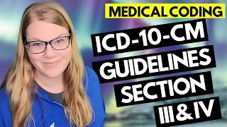 ICD10CM MEDICAL CODING GUIDELINES EXPLAINED  SECTION III amp IV  ADDITIONAL DX amp OUTPATIENT CODES [upl. by Towne]