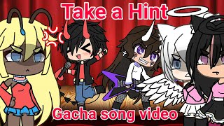 Gacha Take A Hint GLMV For kids [upl. by Campman]