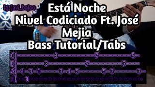 Está Noche  Nivel Codiciado Ft José Mejía  Tutorial  Acordes  Tabs  BASSBAJOLOCHE [upl. by Aldarcie685]