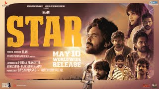 Star Official Trailer  Kavin  Elan  Yuvan Shankar Raja  Lal Aaditi Pohankar Preity Mukhundhan [upl. by Aramoy]