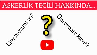 ASKERLİK TECİLİ HAKKINDA yks [upl. by Annadiane]