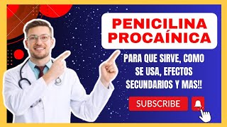 Para Qué Sirve Bencilpenicilina Procaínica Mecanismo de Acción Efectos Secundarios y Más [upl. by Alexina814]