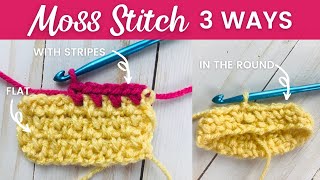 MOSS STITCH CROCHET TUTORIAL flat in the round and striped [upl. by Ronald]