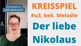 quotDER LIEBE NIKOLAUSquot  Kreisspiel u3 bek Melodie [upl. by Jasmin]