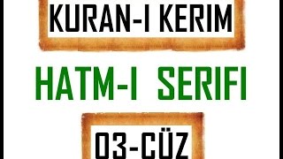 Kuran 3 CÜZ Kuran Kerim Hatmi Şerif Hatim ve mukabele arapça türkçe Quran muslim islam [upl. by Wiles]