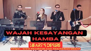 Hearts Desire  Wajah Kesayangan Hamba [upl. by Avan939]