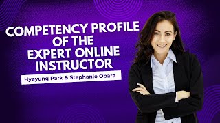 Competency Analysis of Expert Online Instructors [upl. by Rebak36]