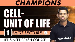 CELL  THE UNIT OF LIFE  ONE SHOT BOTANY  CHAMPIONS  NEET CRASH COURSE [upl. by Abad971]