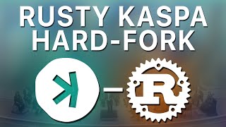 Rusty Kaspa HardFork Coming Soon Kaspa Crescendo HarkFork [upl. by Mak440]