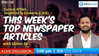 Newspaper Reading Session  Oct1st Week  Current Affairs Simplified by Edukemy CASE ias upsc [upl. by Giselbert]