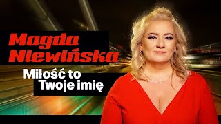 Magda Niewińska  Miłość to Twoje imię Disco Polo 2023 [upl. by Nelly]