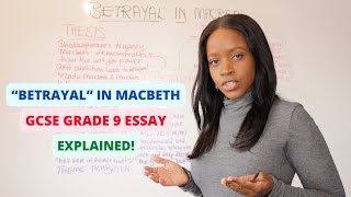 How To Write The PERFECT Macbeth GCSE Essay On The Theme Of “Betrayal”  2024 GCSE English Exams [upl. by Eelan]