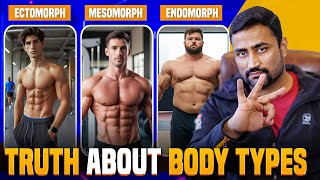 Truth about Body Types Ectomorph  Endomorph  Mesomorph [upl. by Tulley]