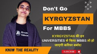 MBBS in Kyrgyzstan 202425 for Indian Students  Actual Fees and Disadvantages of MBBS in Kyrgyzstan [upl. by Lindie]