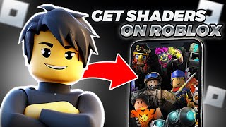 How To Get Shaders On Roblox  COMPLETE GUIDE  2024 [upl. by Chapen89]