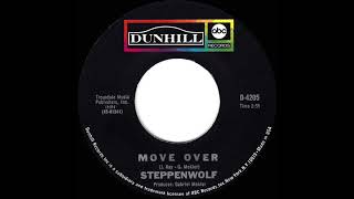 1969 HITS ARCHIVE Move Over  Steppenwolf mono 45 [upl. by Nawed]