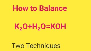 K2OH2OKOH Balance  Potassium oxide and Water Balanced Equation [upl. by Zedekiah]