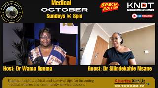 Medical October n Eagles Nest Hosted by SDr Wama Ngoma [upl. by Goldner]