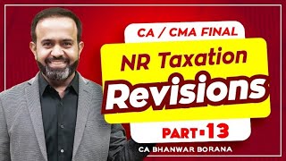 Revision  Final DT MAYNOV23  NR Taxation  PART  13 [upl. by Airrehs]