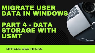 Chapter 4  Store Data Into Network Share With USMT [upl. by Adalheid294]