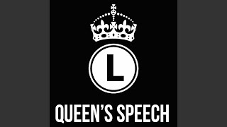 Queens Speech 5 [upl. by Selmore]