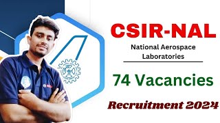 CSIR  NAL RECRUITMENT 2024  RS 45000MONTH  WITHOUT GATE  APPLY NOW [upl. by Dredi613]