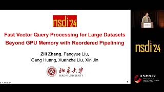 NSDI 24  Fast Vector Query Processing for Large Datasets Beyond GPU Memory with Reordered [upl. by Sidnarb]