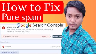 How to Fix Google Search Console Pure spam  Manual actions issue detected [upl. by Heisel419]