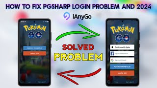 How to Fix PGsharp Login Problem in 2024PGsharp Not Working Problem [upl. by Syned]