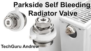 Parkside Self Bleeding Radiator Valve [upl. by Joao590]