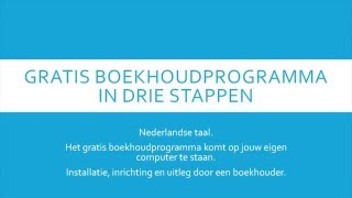 Gratis Boekhoudprogramma geen Excel in 3 stappen ZZP en Eenmanszaak administratie GnuCash [upl. by Hyozo]