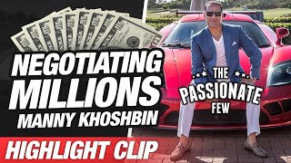 MANNY KHOSHBIN Shares His 700 Million Dollar Negotiation Lessons REAL ESTATE [upl. by Emalee]