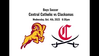 Boys Soccer Central Catholic vs Clackamas 2023 [upl. by Cortney]