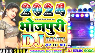 2024  Bhojpuri Dj Dhamaka Remix Song  New Superhit Dj Gana  Piyaba Ke Charitar Ba  Pawan Singh [upl. by Pump510]