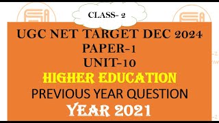 UGC NET PAPER1  💡PYQ 2021 HIGHER EDUCATION CLASS2 TARGET DEC 2024 EVENING BATCH [upl. by Gervais]